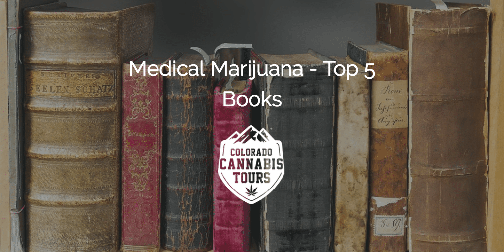 Medical Marijuana Top 5 Books